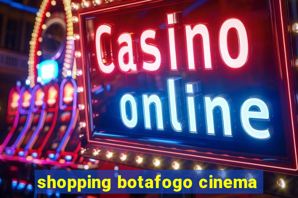 shopping botafogo cinema